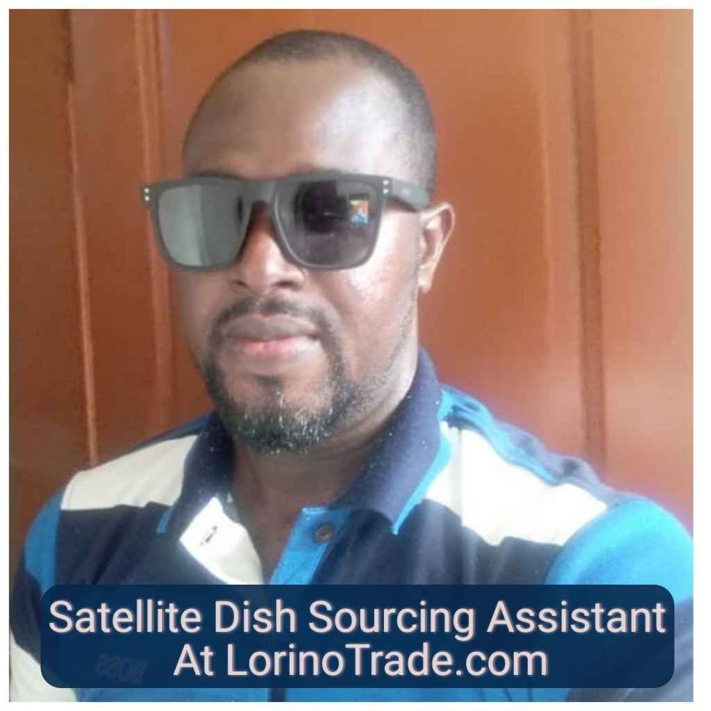 Satellite Dish Sourcing Assistant At LorinoTrade